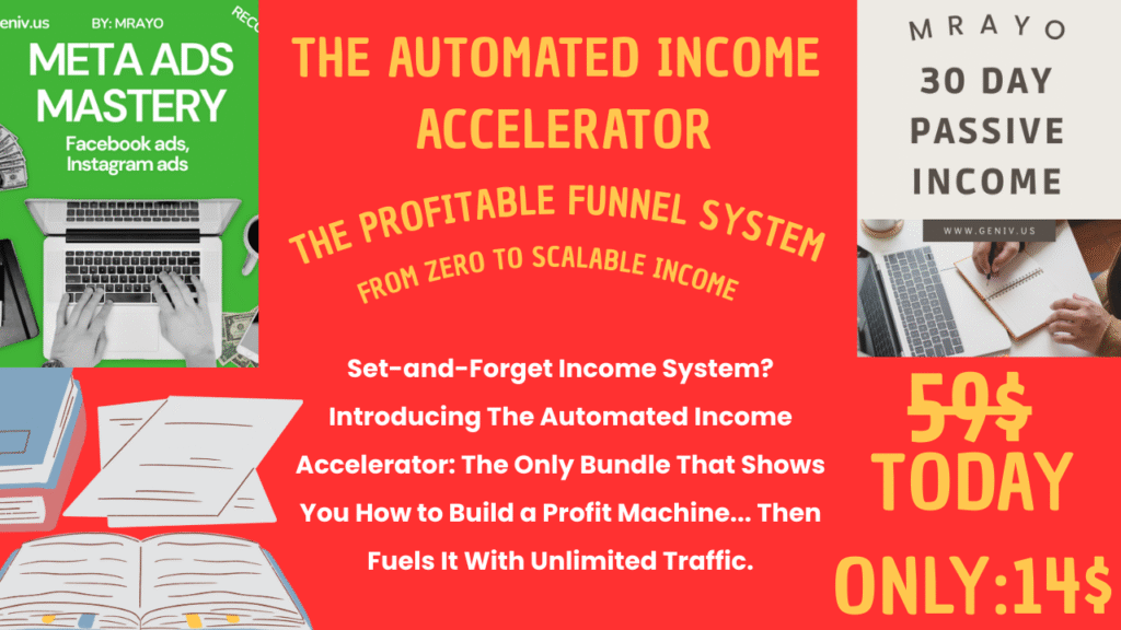 BUNDLE THE AUTOMATED INCOME ACCELERATOR BUNDLE OFFER GENIV